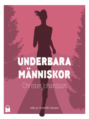 cover image of Underbara människor